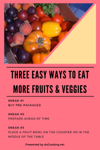 eat more fruits & veggies